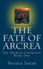 Fate of Arcrea