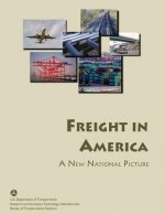 Freight in America: A New National Picture