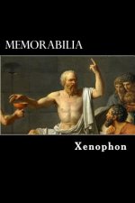 Memorabilia: The Memorable Thoughts of Socrates