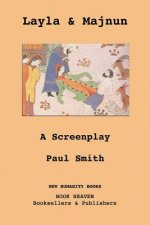 Layla & Majnun: A Screenplay