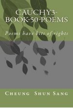 Cauchy3-Book-50-poems: Poems have bits of rights