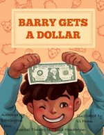 Barry Gets A Dollar