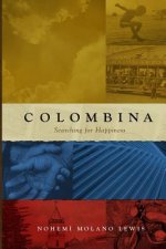 Colombina: Searching for Happiness (English First Edition)