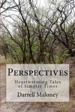 Perspectives: Heartwarming Tales of Simpler Times