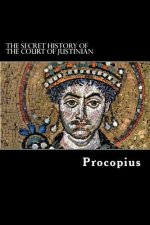 The Secret History of the Court of Justinian