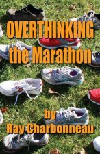 Overthinking the Marathon