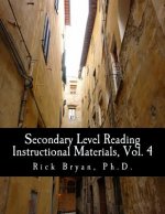 Secondary Level Reading Instructional Materials, Vol. 4