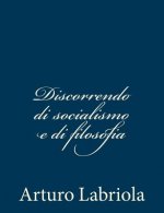 Discorrendo di socialismo e di filosofia