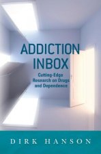 Addiction Inbox: Cutting-Edge Research on Drugs and Dependence