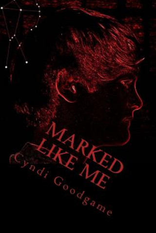 Marked Like Me