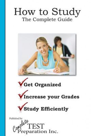 How to Study: The Complete Guide