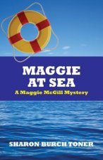 Maggie At Sea: A Maggie McGill Mystery