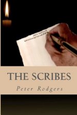 The Scribes: A Novel About the Early Church