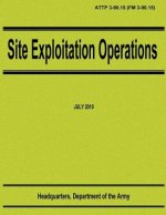 Site Exploitation Operations (ATTP 3-90.15 / FM 3-90.15)