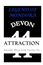 Legend of Mondora: Attraction