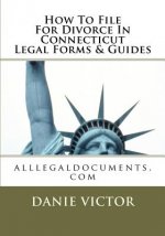 How To File For Divorce In Connecticut Legal Forms & Guides: alllegaldocuments.com