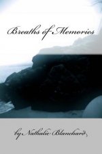 Breaths of Memories