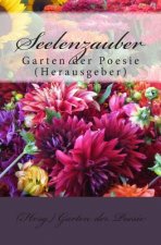 Seelenzauber: Garten der Poesie (Hrsg.)