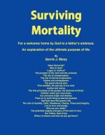 Surviving Mortality