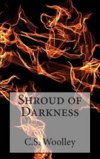 Shroud of Darkness: The Chronicles of Celadmore