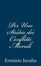 Per Uno Studio dei Conflitti Morali