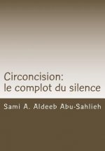Circoncision: Le Complot Du Silence