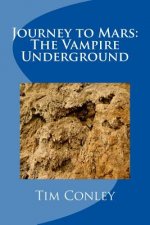 Journey to Mars: The Vampire Underground