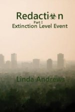 Redaction: Extinction Level Event: A Novel of the Apocalypse