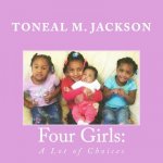 Four Girls: : A Lot of Choices