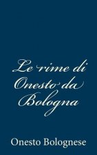 Le rime di Onesto da Bologna