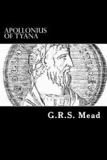 Apollonius of Tyana: The Philosopher-Reformer of the First Century A.D.