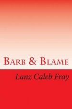 Barb & Blame: ein susser Kuss