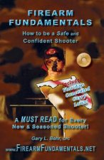 Firearm Fundamentals: FL - How to be a Safe and Confident Shooter
