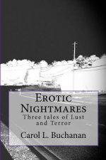 Erotic Nightmares, Three Tales of Lust and Terror