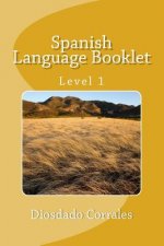 Spanish Language Booklet - Level 1: Beginners