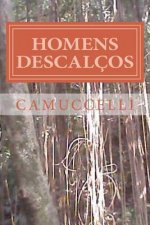 homens descalços: Homens Descalços
