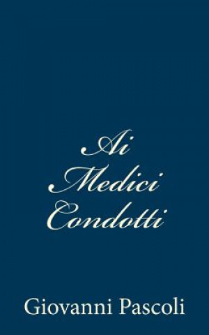 Ai Medici Condotti