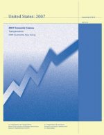 Transportation 2007 Commodity Flow Survey: 2007 Economic Census