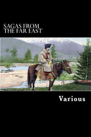 Sagas from the Far East: Kamouk and Mongolian Traditionary Tales