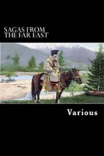 Sagas from the Far East: Kamouk and Mongolian Traditionary Tales