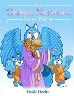 The Grebsa Network: Snow Puppies