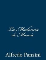 La Madonna di Mam?