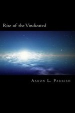 Rise of the Vindicated