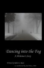 Dancing into the Fog - second edition