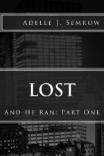 Lost: And He Ran: Part One