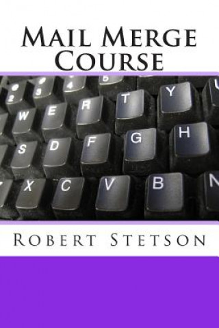 Mail Merge Course