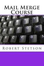 Mail Merge Course