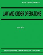 Law and Order Operations (ATTP 3-39.10)
