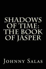 Shadows of Time: The Book of Jasper