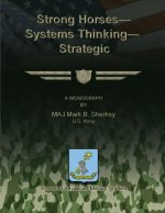 Strong Horses - Systems Thinking - Strategic Communication